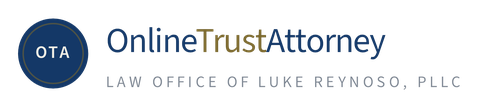 OnlineTrustAttorney — Law Office of Luke Reynoso, PLLC